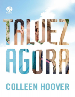 Talvez Agora - Colleen Hoover.epub